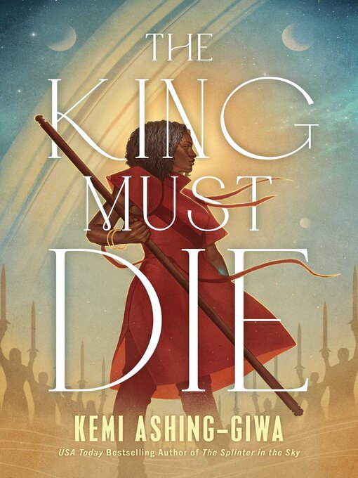 Title details for The King Must Die by Kemi Ashing-Giwa - Wait list